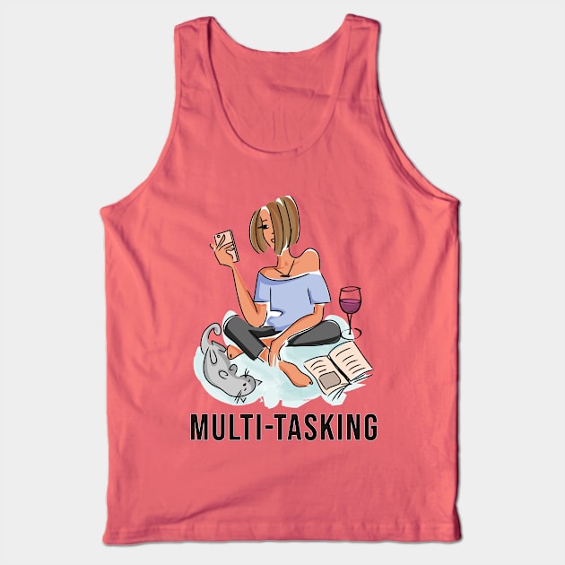 Multitasking girl with wine, books, cell phone and her cat! Tank Top by Gear 4 U